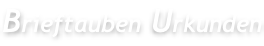 Brieftauben Urkunden